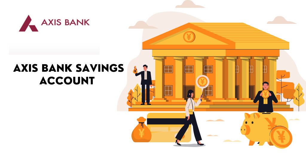 Axis Bank Savings Account