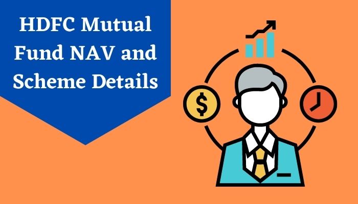 HDFC Mutual Fund NAV and Scheme Details