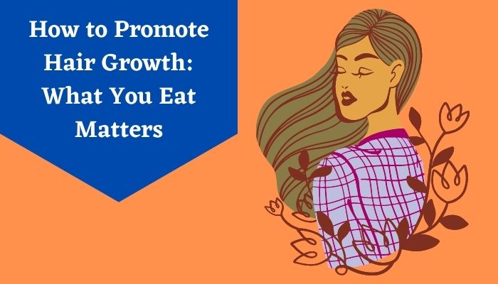 How to Promote Hair Growth