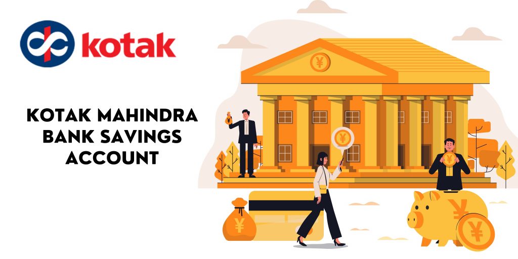 Kotak Mahindra Bank Savings Account